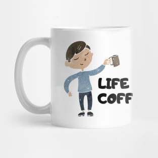 Life Happens Coffee Helps Mug